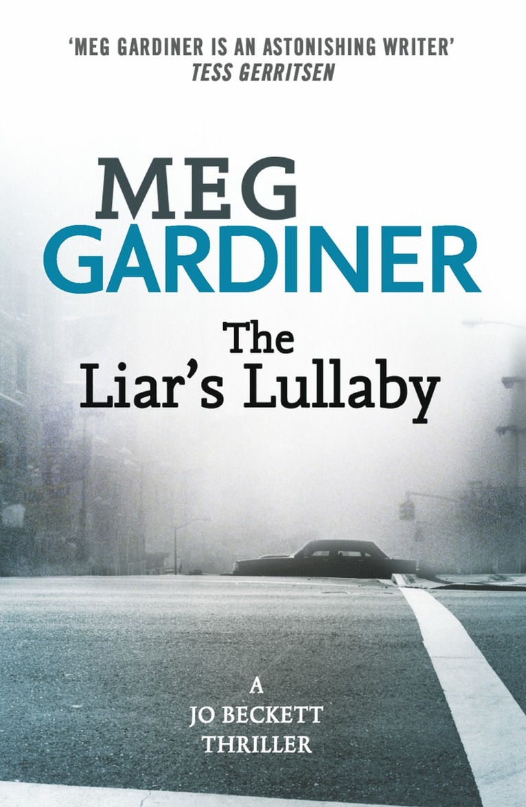 Meg Gardiner - Liar’s Lullaby, Häftad