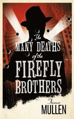 The Many Deaths of the Firefly Brothers 1