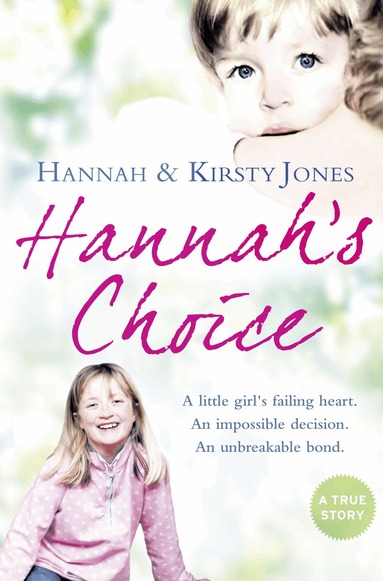 Kirsty Jones, Hannah Jones - Hannah’s Choice, Häftad