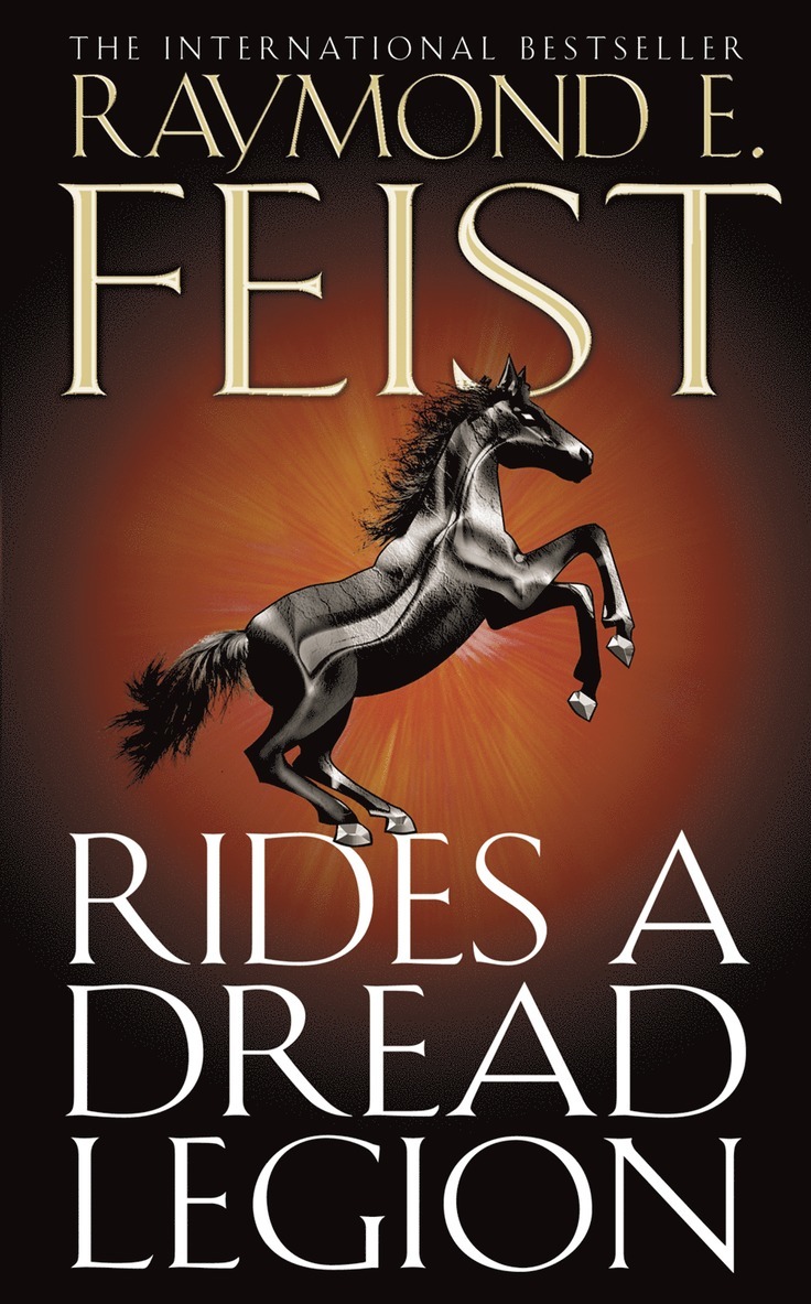 Raymond E. Feist - Rides A Dread Legion, Häftad