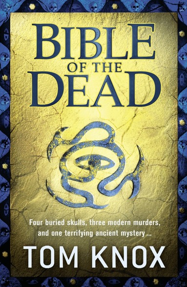 Tom Knox - Bible of the Dead, Häftad
