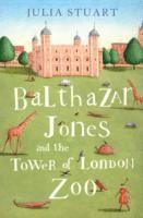 bokomslag Balthazar Jones and the Tower of London Zoo