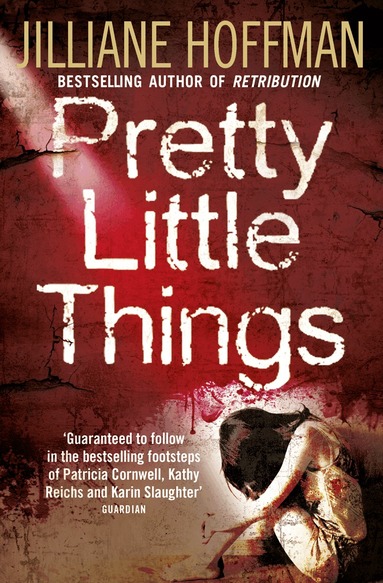 Jilliane Hoffman - Pretty Little Things, Häftad