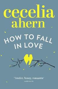 bokomslag How to Fall in Love