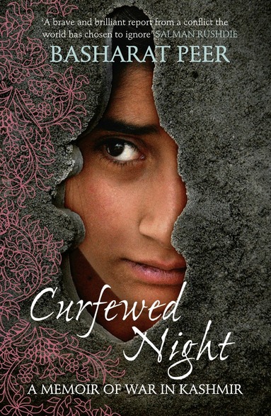 Basharat Peer - Curfewed Night, Häftad
