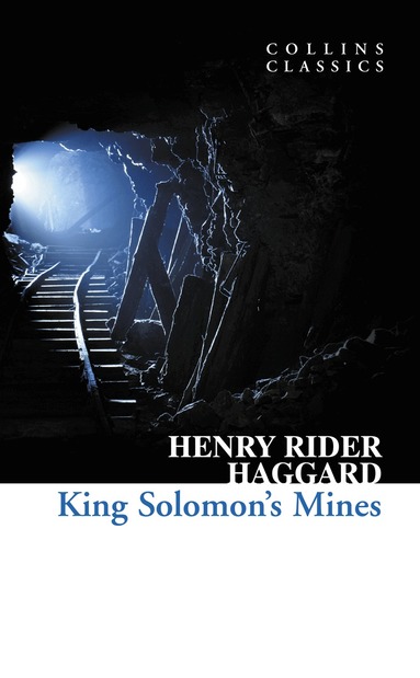 Henry Rider Haggard - King Solomon’s Mines, Häftad