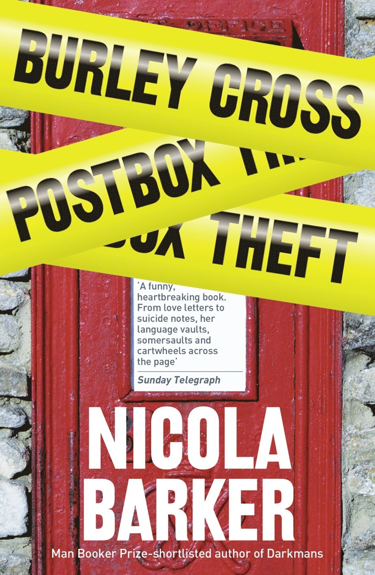 Nicola Barker - Burley Cross Postbox Theft, Häftad