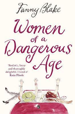 Women of a Dangerous Age 1