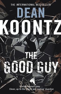 Dean Koontz - Good Guy, Häftad