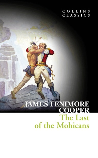 James Fenimore Cooper - Last of the Mohicans, Häftad