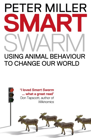 Peter Miller - Smart Swarm, Häftad