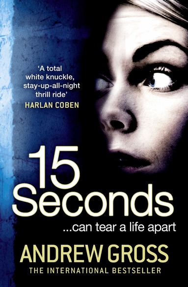 Andrew Gross - 15 Seconds, Häftad