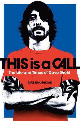 Paul Brannigan - This is a Call: The Life and Times of Dave Grohl, Pocket