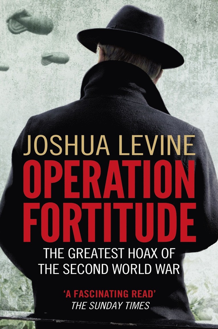 Joshua Levine - Operation Fortitude, Häftad