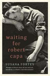 bokomslag Waiting for Robert Capa