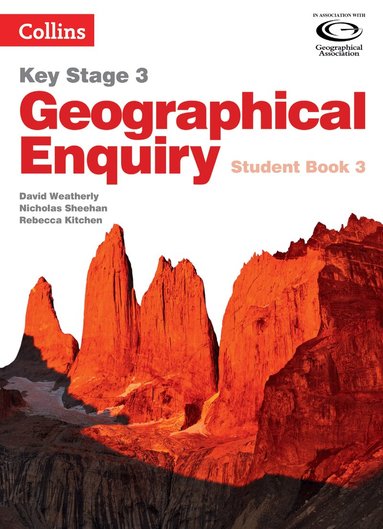 David Weatherly, Nicholas Sheehan, Rebecca Kitchen - Geographical Enquiry Student Book 3, Häftad