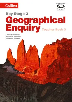 David Weatherly, Nicholas Sheehan - Geography Key Stage 3 - Collins Geographical Enquiry: Teacher's Book 3, Häftad. Tillgänglighet: Tillfälligt slut