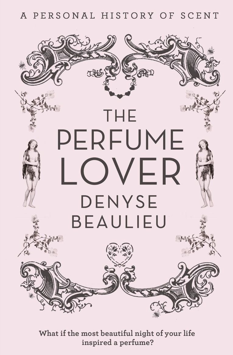 Denyse Beaulieu - Perfume Lover, Häftad