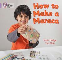 bokomslag How to Make a Maraca!