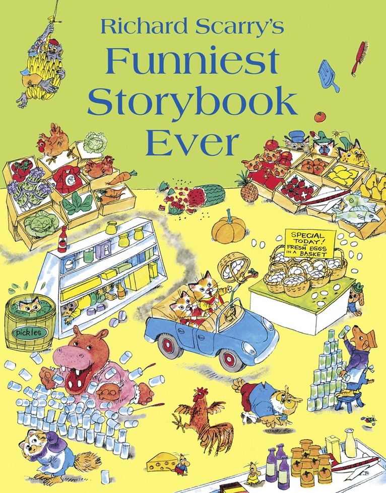 Richard Scarry - Funniest Storybook Ever, Häftad