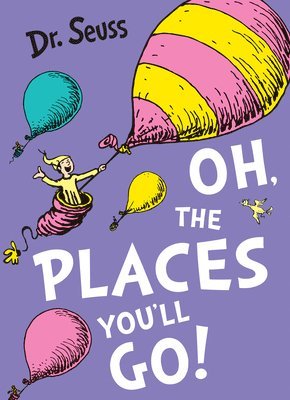 Oh, The Places You'll Go! 1