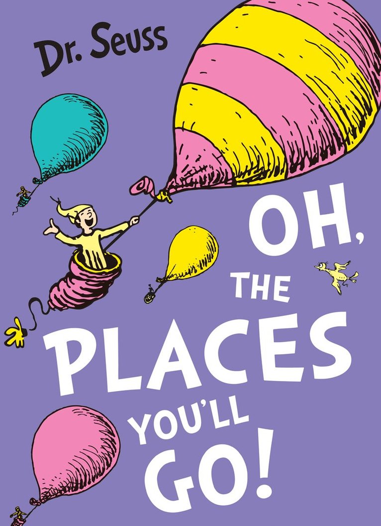 Dr. Seuss, Seuss - Oh, The Places You'll Go!, Häftad