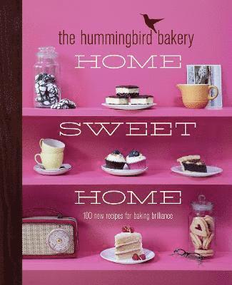 Tarek Malouf - Hummingbird Bakery Home Sweet Home, Inbunden