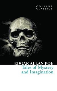 bokomslag Tales of Mystery and Imagination (Collins Classics)