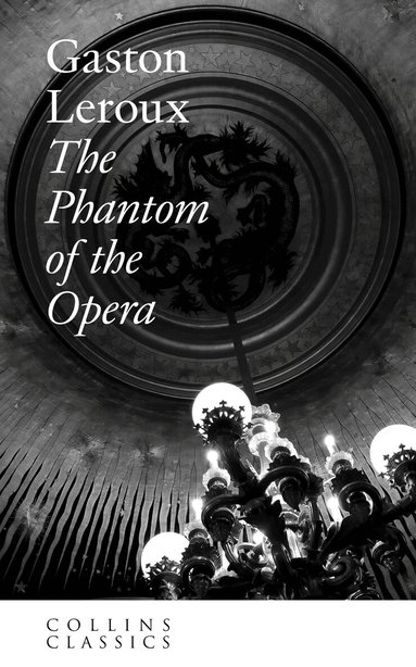 Gaston Leroux - Phantom of the Opera, Häftad