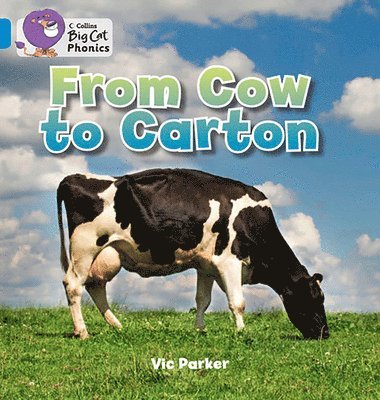 From Cow to Carton 1