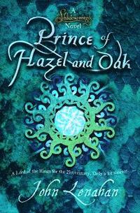 bokomslag Prince of Hazel and Oak