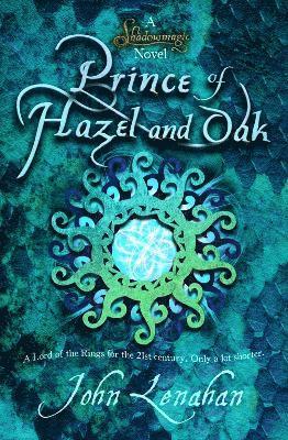 Prince of Hazel and Oak 1