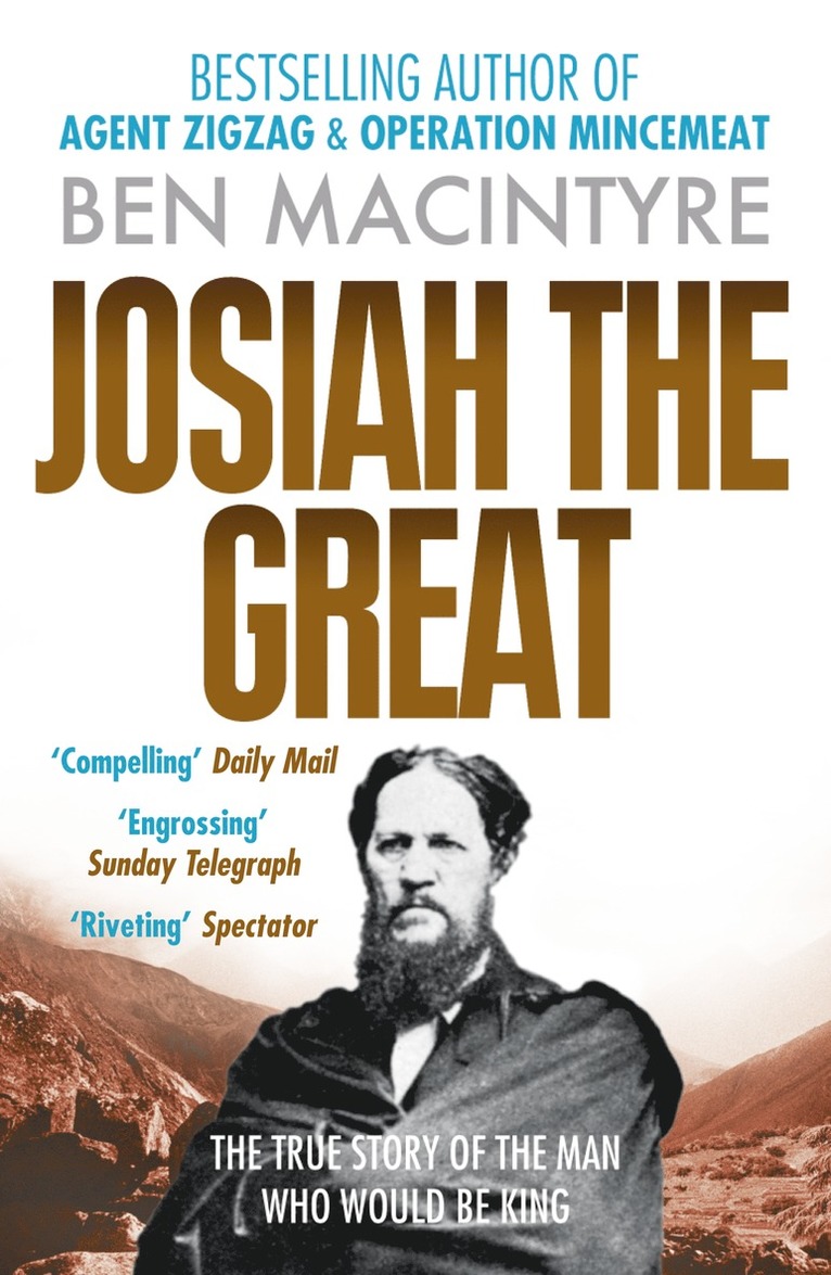 Ben Macintyre - Josiah the Great, Häftad