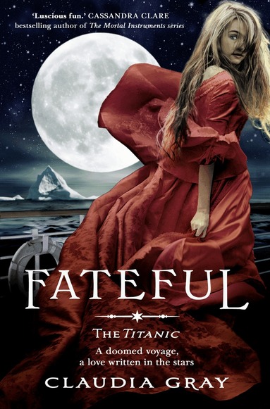 Claudia Gray - Fateful, Häftad