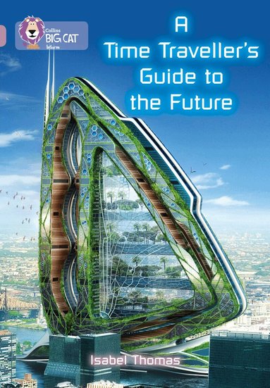Isabel Thomas - Time-Traveller's Guide to the Future, Häftad