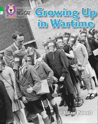 Growing up in Wartime 1