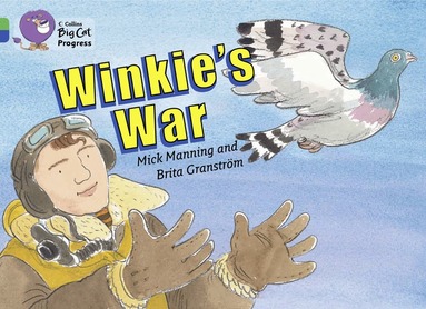 Mick Manning, Brita Granström - Winkie’s War, Häftad