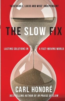 The Slow Fix 1