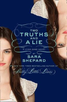 bokomslag Two Truths and a Lie: A Lying Game Novel