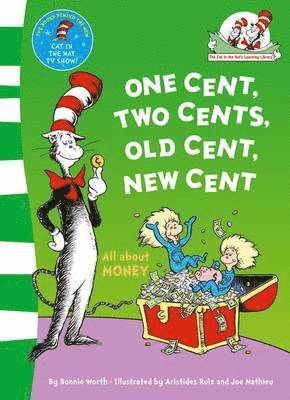 One Cent, Two Cents: All About Money