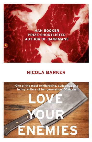 Nicola Barker - Love Your Enemies, Häftad