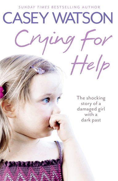 Casey Watson - Crying for Help, Häftad