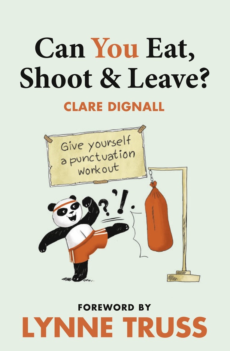 Clare Dignall, Lynne Truss - Can You Eat, Shoot and Leave? (Workbook), Häftad