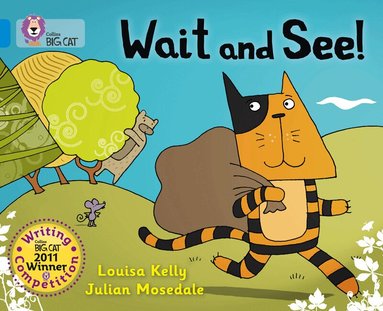 Louisa Kelly - Wait and See!, Häftad