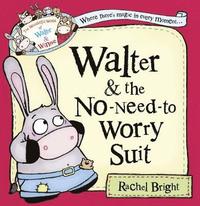 bokomslag Walter and the No-Need-to-Worry Suit