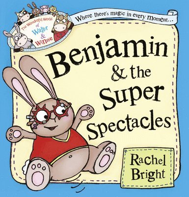 Benjamin and the Super Spectacles 1