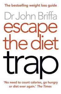 bokomslag Escape the Diet Trap