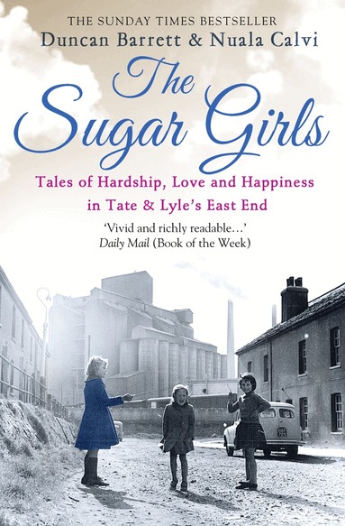 Duncan Barrett, Nuala Calvi - Sugar Girls, Häftad