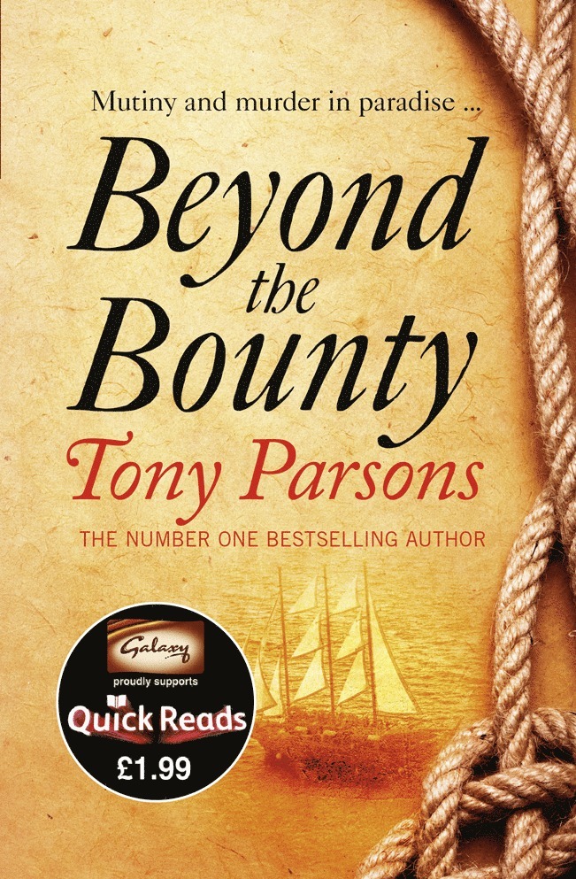 Tony Parsons - Beyond the Bounty, Häftad