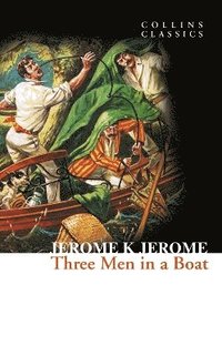 bokomslag Three Men in a Boat (Collins Classics)